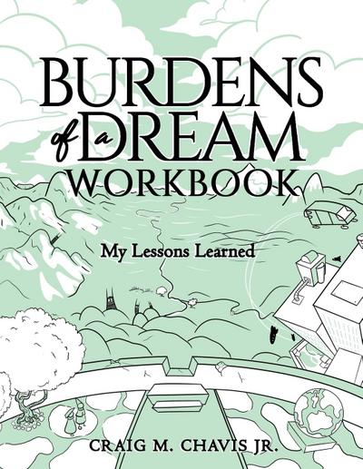 Burdens of a Dream Workbook