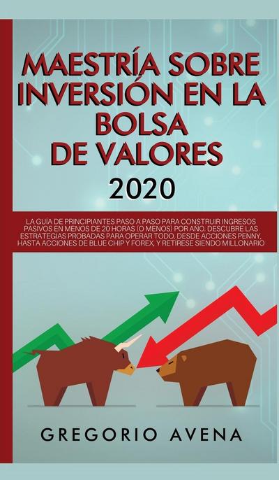Maestría sobre inversión en la bolsa de valores 2020