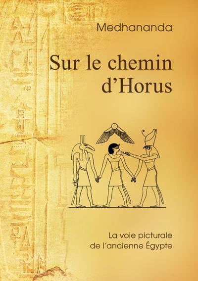 Sur le chemin d’Horus
