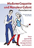 Madame Coquette und Monsieur Galant