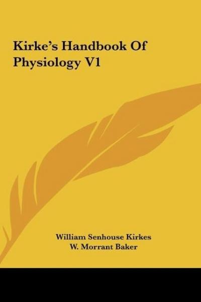 Kirke’s Handbook Of Physiology V1