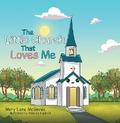 The Little Church That Loves Me