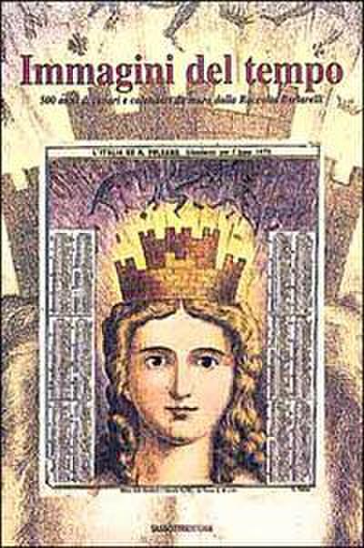 Milano, A: Immagini del tempo. 500 anni di lunari e calendar