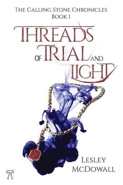 Threads of Trial and Light
