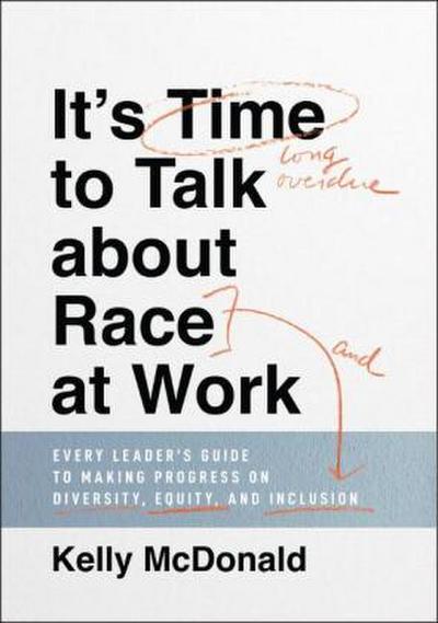 It’s Time to Talk about Race at Work