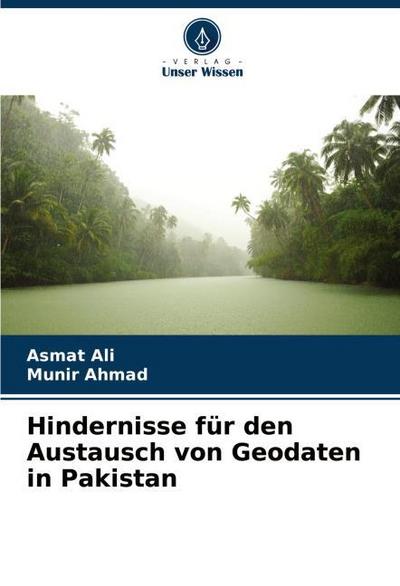 Hindernisse für den Austausch von Geodaten in Pakistan