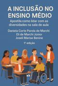 A Inclusão No Ensino Médio