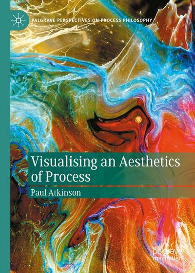 Visualising an Aesthetics of Process