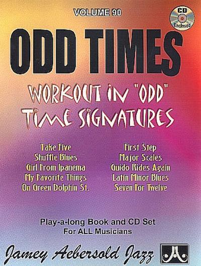 Odd Times (+CD) Workout in odd timesignatures for all instruments