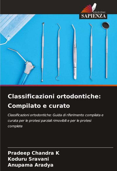 Classificazioni ortodontiche: Compilato e curato