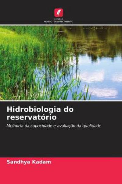 Hidrobiologia do reservatório