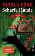 Scharfe Hunde von Nicola Förg | Ebook