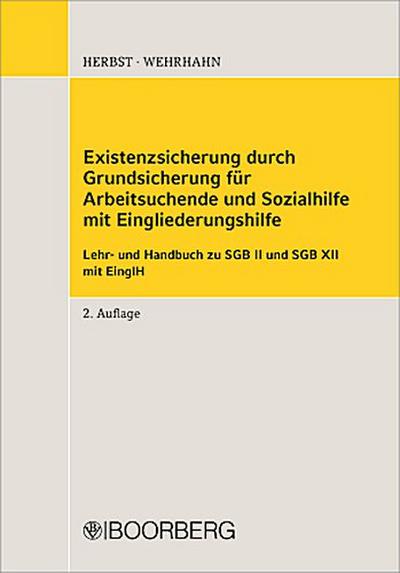 Existenzsicherung durch Grundsicherung für Arbeitsuchende und Sozialhilfe