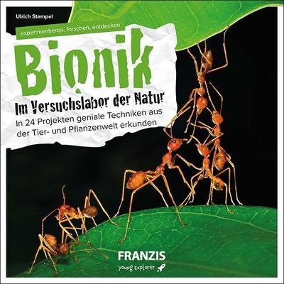 Stempel, U: Bionik - Im Versuchslabor der Natur