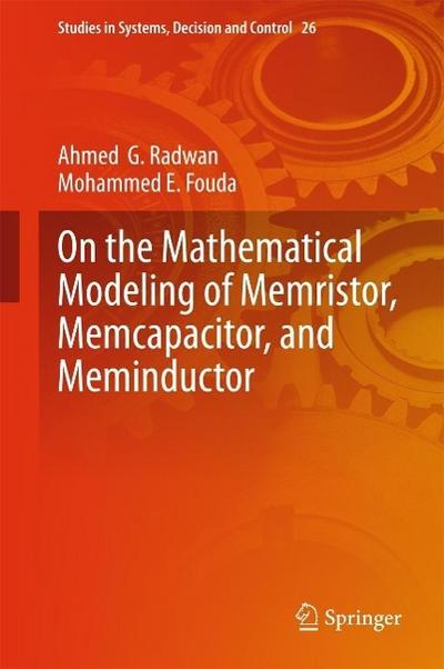 On the Mathematical Modeling of Memristor, Memcapacitor, and Meminductor
