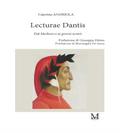 Lecturae Dantis. Dal Medioevo ai giorni nostri