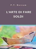 L’arte di fare soldi (tradotto)
