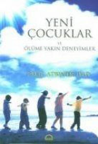 Yeni Cocuklar Ve Ölüme Yakin Deneyimler