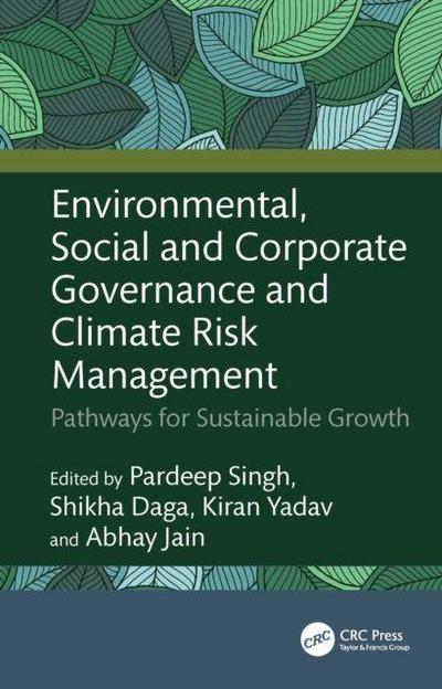 Environmental, Social and Corporate Governance and Climate Risk Management