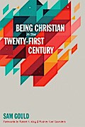 Being Christian in the Twenty-First Century