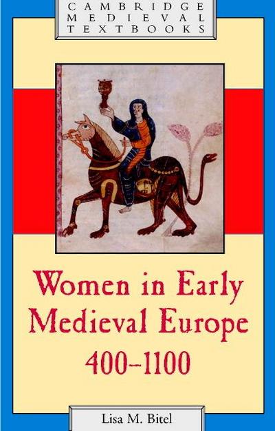 Women in Early Medieval Europe, 400 1100