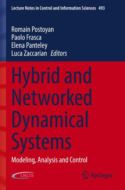 Hybrid and Networked Dynamical Systems
