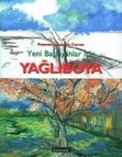 Yeni Baslayanlar Icin Yagliboya