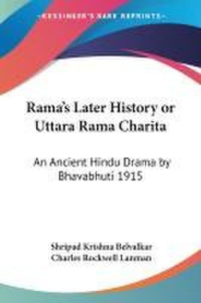Rama’s Later History or Uttara Rama Charita