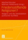 Friedenstiftende Religionen?