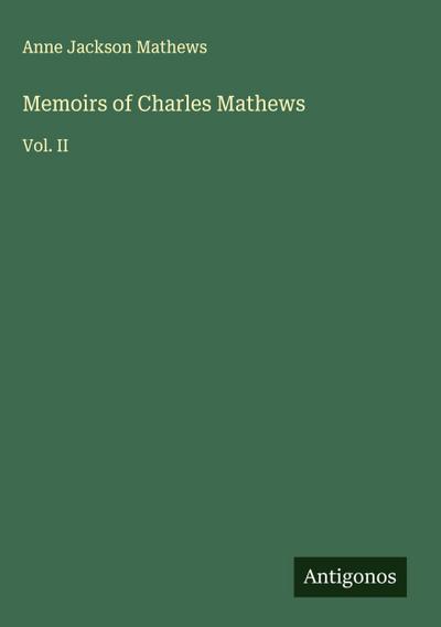 Memoirs of Charles Mathews