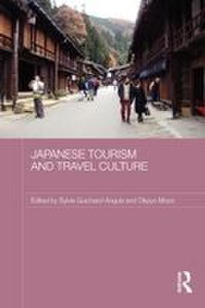 Japanese Tourism and Travel Culture