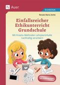 Einfallsreicher Ethikunterricht Grundschule
