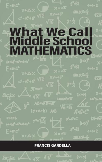 What We Call Middle School Mathematics