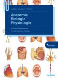 Anatomie, Biologie, Physiologie