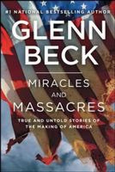 Miracles and Massacres