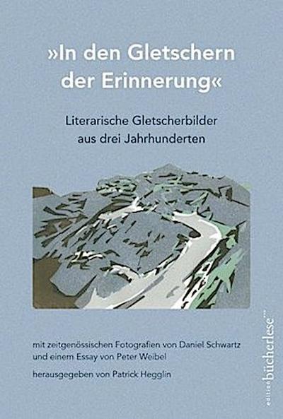 "In den Gletschern der Erinnerung"