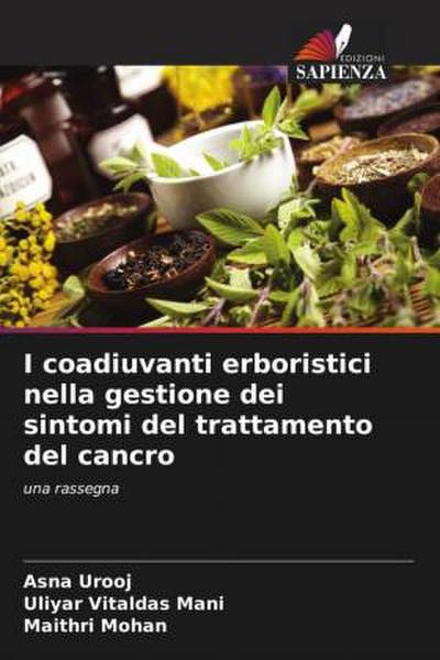 I coadiuvanti erboristici nella gestione dei sintomi del trattamento del cancro