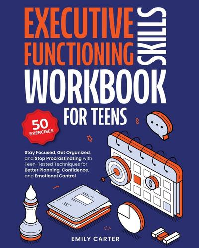Executive Functioning Skills Workbook for Teens