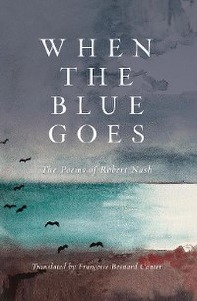 When the Blue Goes