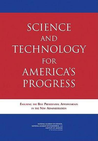 Science and Technology for America’s Progress