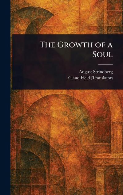 The Growth of a Soul