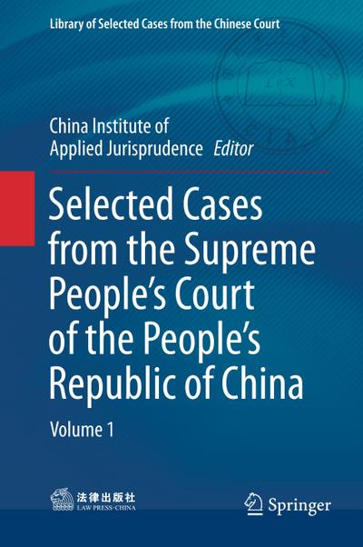 Selected Cases from the Supreme People’s Court of the People’s Republic of China