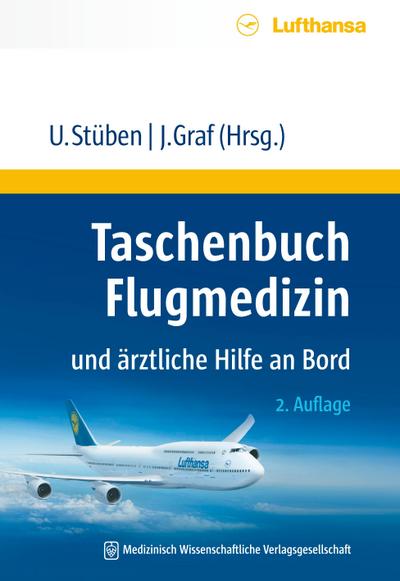 Taschenbuch Flugmedizin und ärztliche Hilfe an Bord