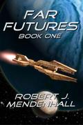 Far Futures Book One