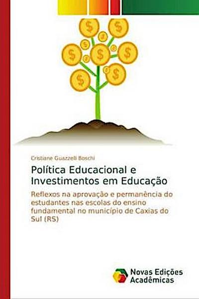 Política Educacional e Investimentos em Educação - Cristiane Guazzelli Boschi