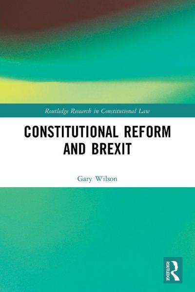 Constitutional Reform and Brexit