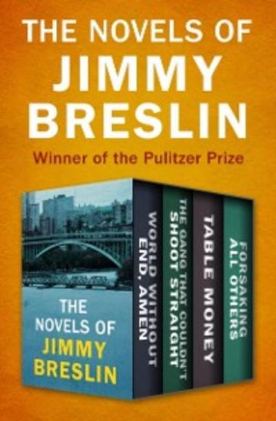 Novels of Jimmy Breslin