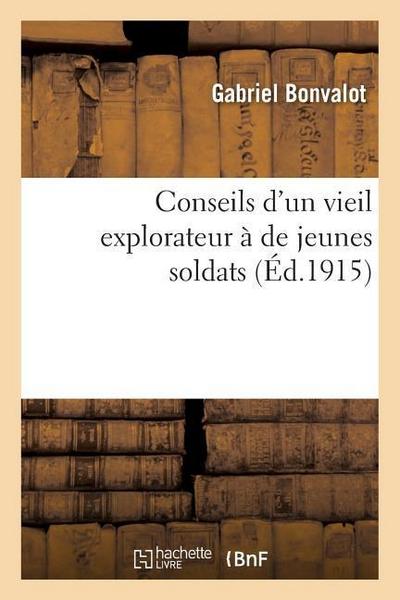 Conseils d’Un Vieil Explorateur À de Jeunes Soldats