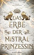 Das Erbe der Mistralprinzessin