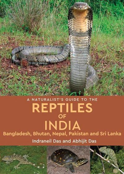 A Naturalist’s Guide to the Reptiles of India